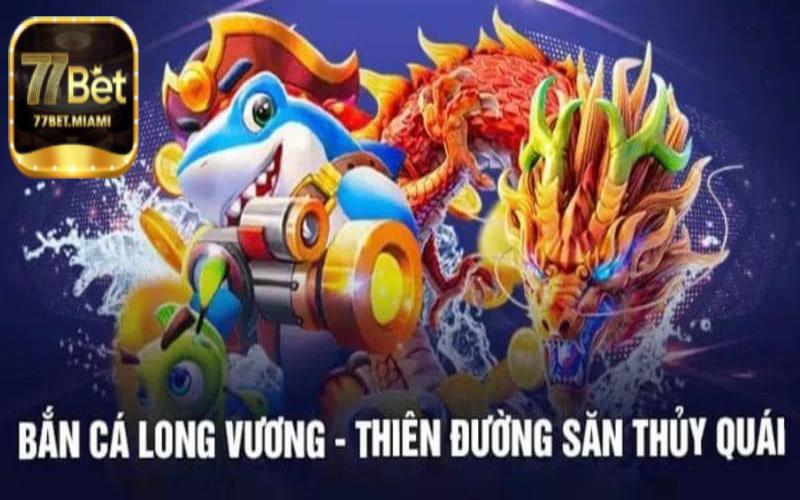 Sự Hấp Dẫn Của Game 3D Cá Cược Bắn Cá Long Vương