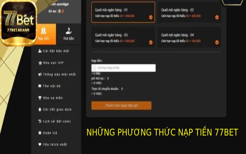 Những Phương Thức Nạp Tiền Phổ Biến Tại 77bet