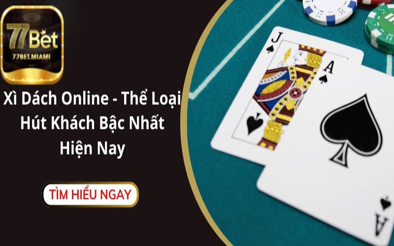 Khám Phá Lợi Ích Sơ Bộ Của Xì Dách Online