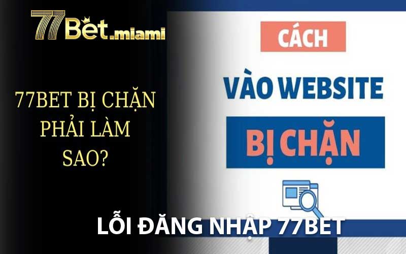 lỗi đăng nhập 77bet